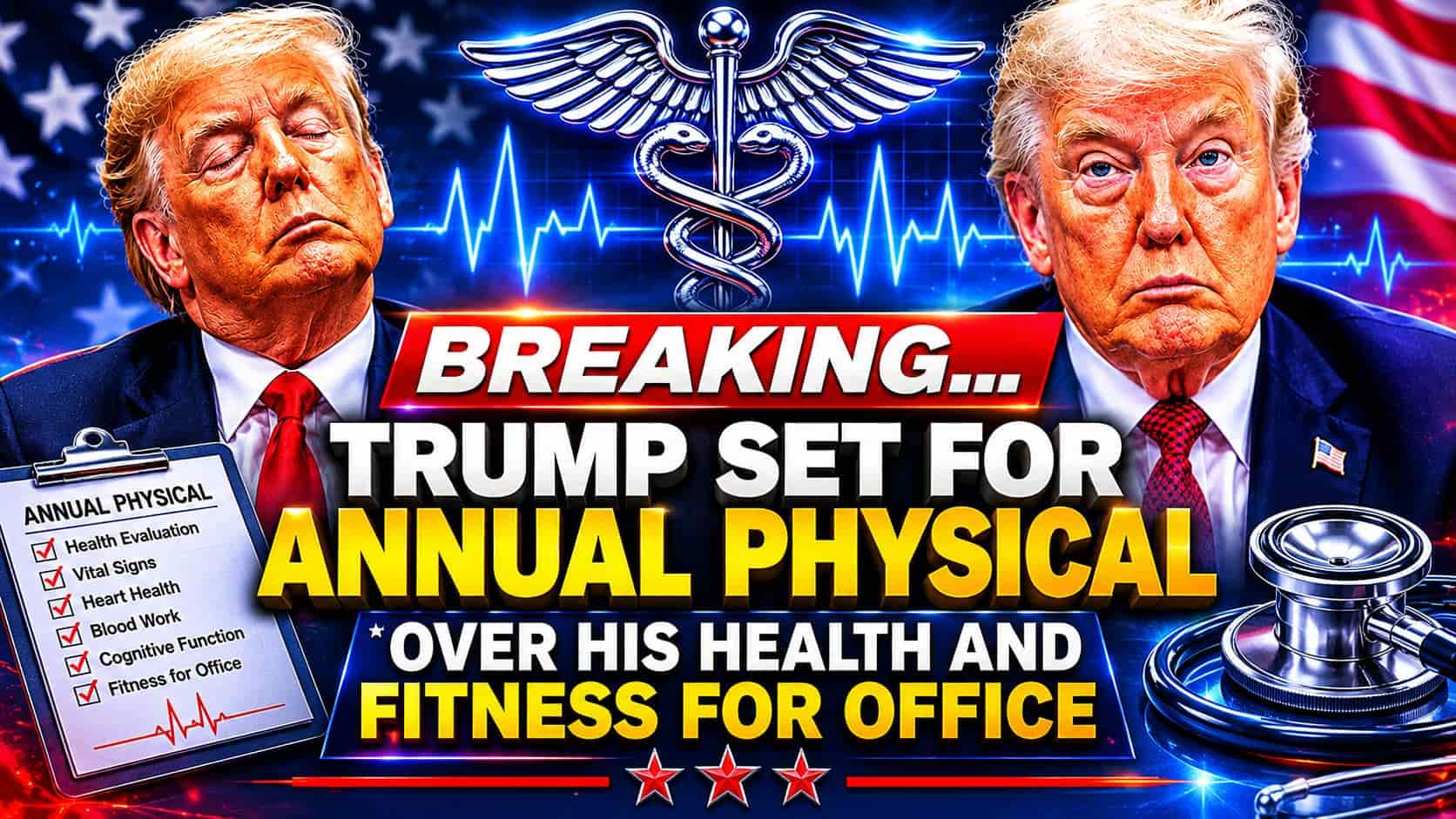 Trump Health and Fitness Scrutiny